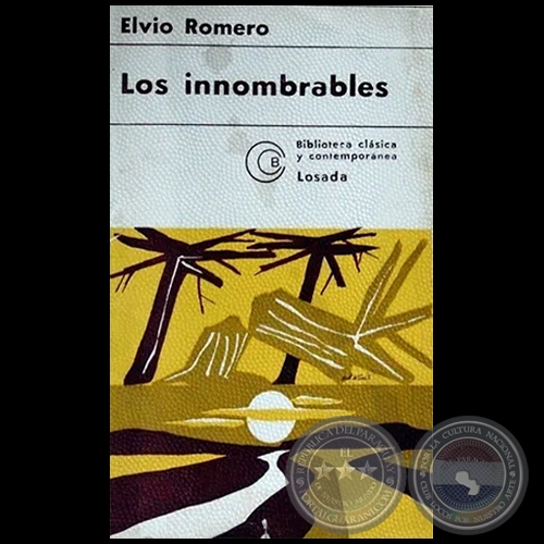 LOS INNOMBRABLES - Autor: ELVIO ROMERO - Año 1974